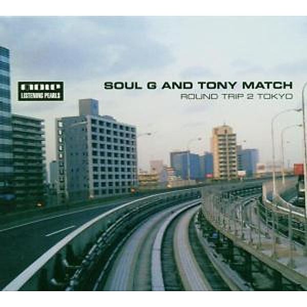 Round Trip 2 Tokyo, Soul G, Tony Match