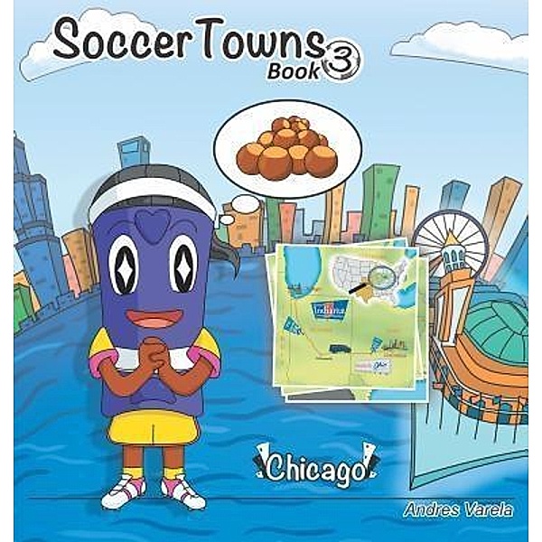 Roundy and Friends / Soccertowns Series Bd.3, Andres Varela