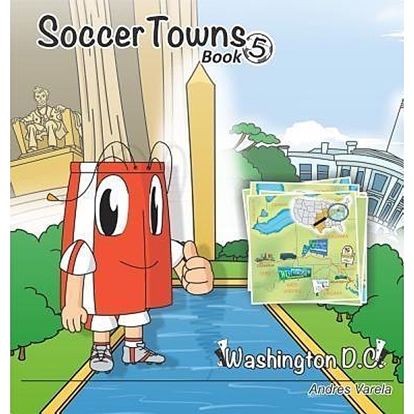 Roundy and Friends / Soccertowns Series Bd.5, Andres Varela