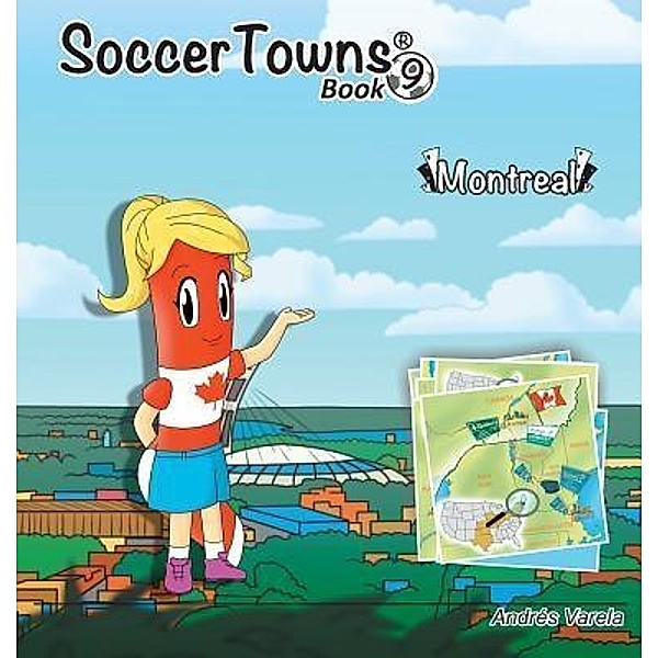 Roundy and Friends / Soccertowns Series Bd.9, Andres Varela