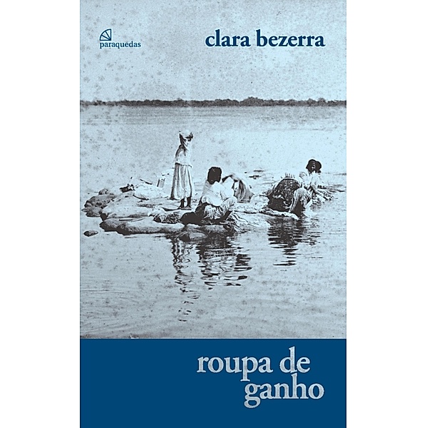 Roupa de ganho, Clara Bezerra