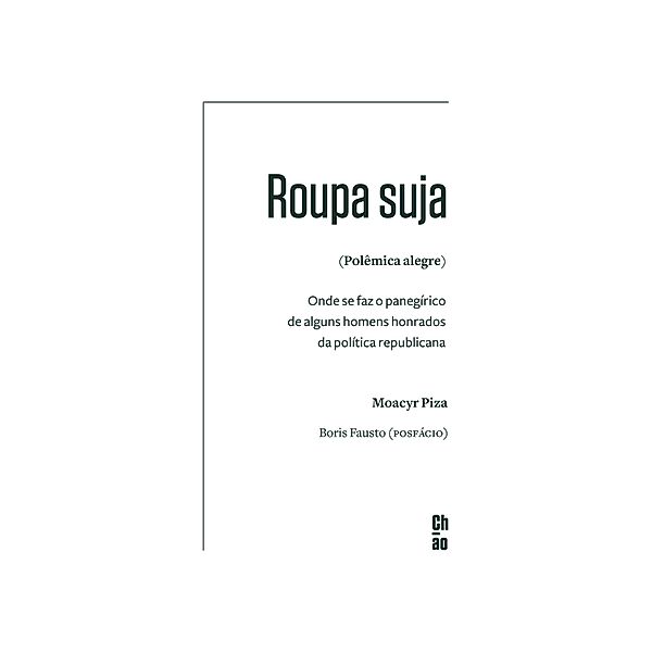 Roupa suja (Polêmica alegre), Moacyr Piza, Boris Fausto