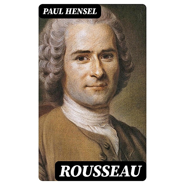 Rousseau, Paul Hensel