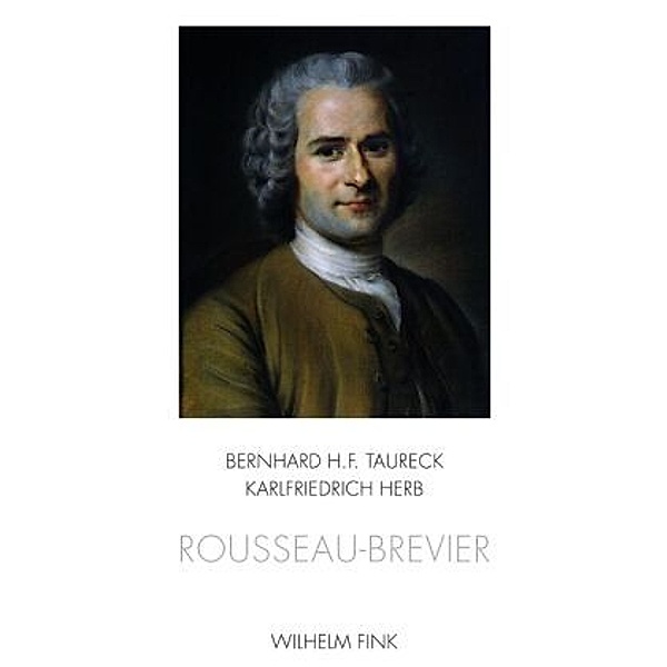 Rousseau-Brevier, Karlfriedrich Herb, Bernhard H. F. Taureck