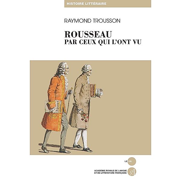 Rousseau par ceux qui l'ont vu, Raymond Trousson