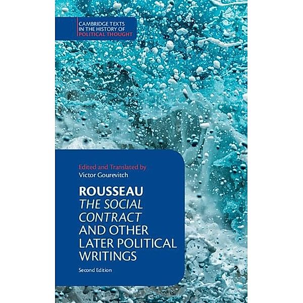 Rousseau: The Social Contract and Other Later Political Writings / Cambridge Texts in the History of Political Thought