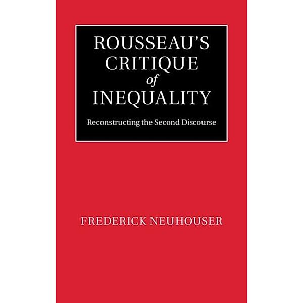 Rousseau's Critique of Inequality, Frederick Neuhouser