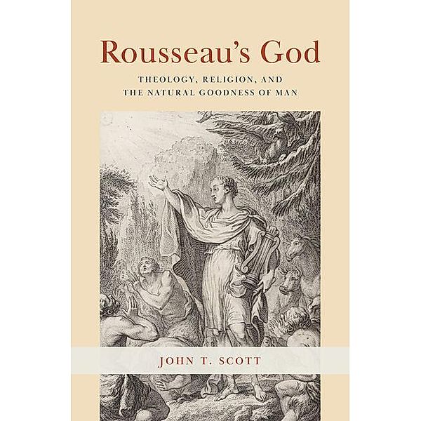 Rousseau's God, John T. Scott