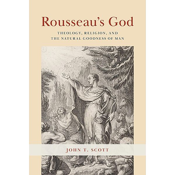 Rousseau's God, Scott John T. Scott