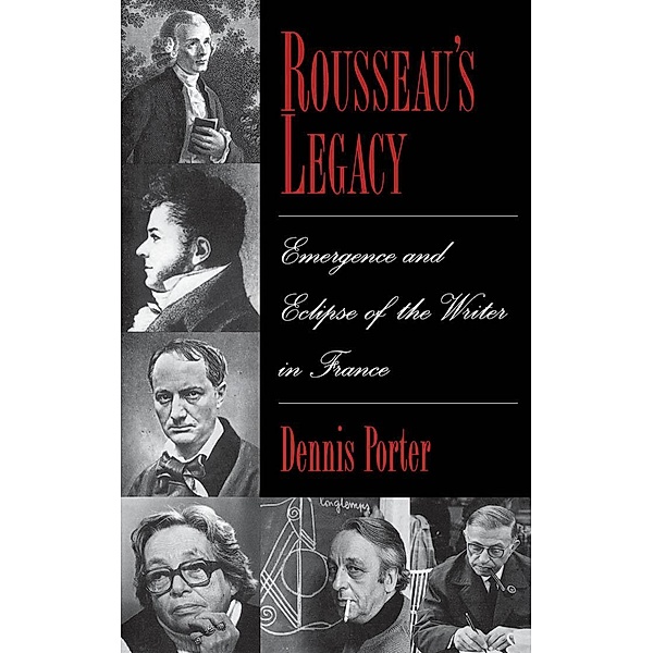 Rousseau's Legacy, Dennis Porter
