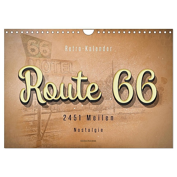 Route 66 - 2451 Meilen Nostalgie (Wandkalender 2024 DIN A4 quer), CALVENDO Monatskalender, Peter Roder