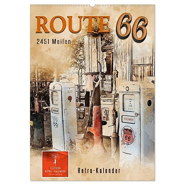 Route 66 - 2451 Meilen (Wandkalender 2024 DIN A2 hoch), CALVENDO Monatskalender, Peter Roder