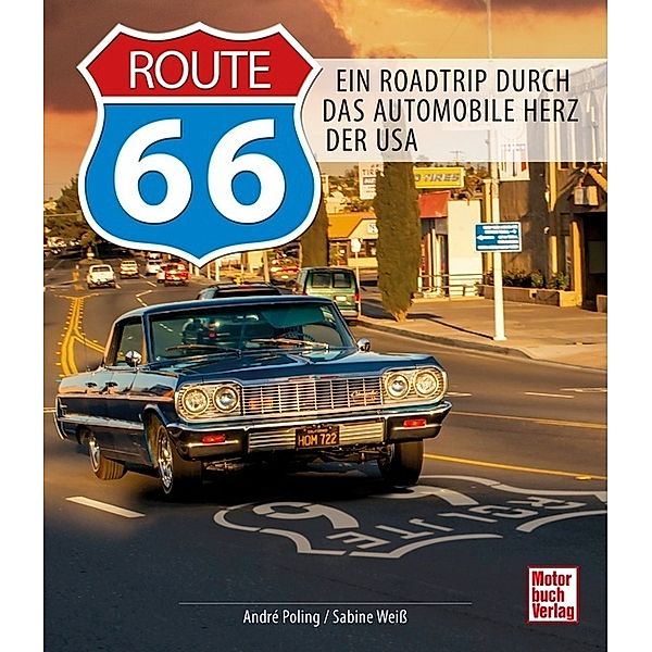 Route 66, Sabine Weiß, André Poling