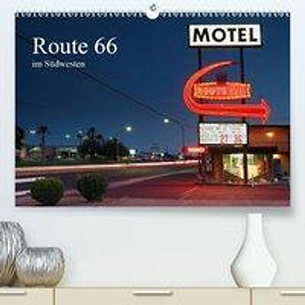Route 66 im Südwesten (Premium-Kalender 2020 DIN A2 quer), Rainer Grosskopf