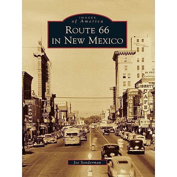 Route 66 in New Mexico, Joe Sonderman