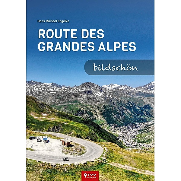 Route des Grandes Alpes, Hans Michael Engelke