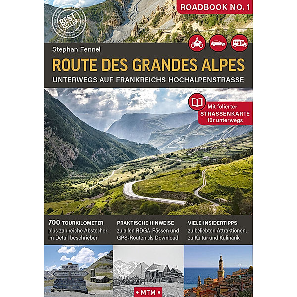 Route des Grandes Alpes, m. 1 Karte, Stephan Fennel