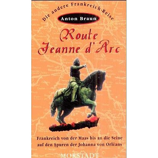 Route Jeanne d'Arc, Anton Braun