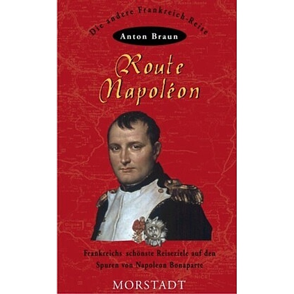 Route Napoleon, Anton Braun