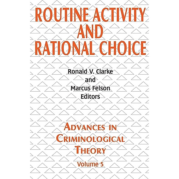 Routine Activity and Rational Choice, Richard D. Lambert