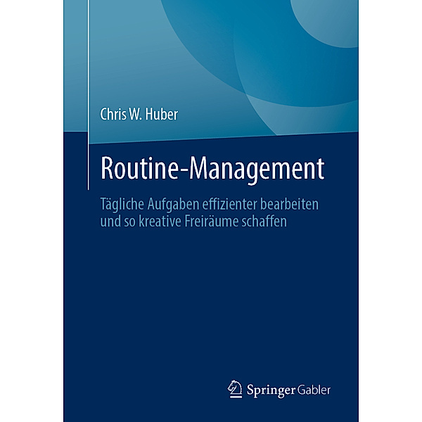 Routine-Management, Chris W. Huber