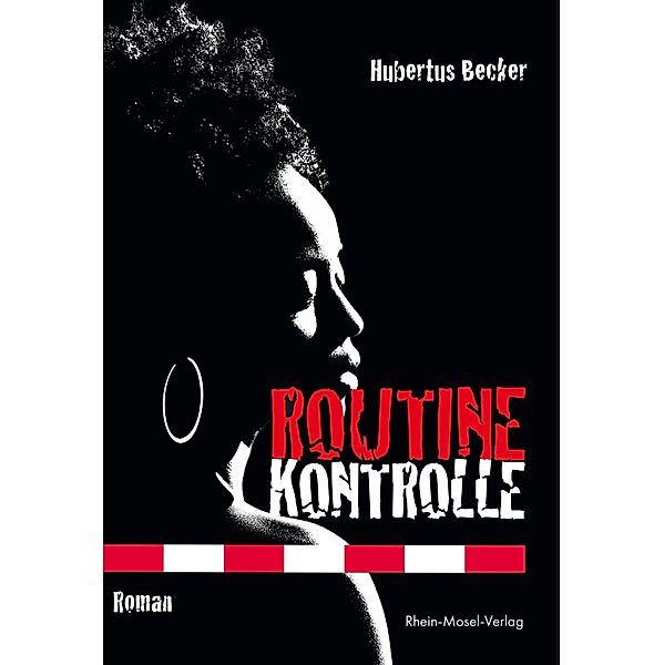 Routinekontrolle, Hubertus Becker