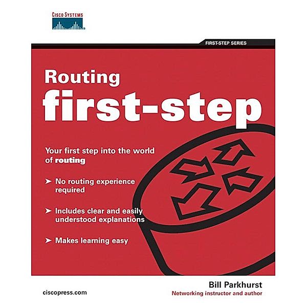 Routing First-Step, William R. Parkhurst