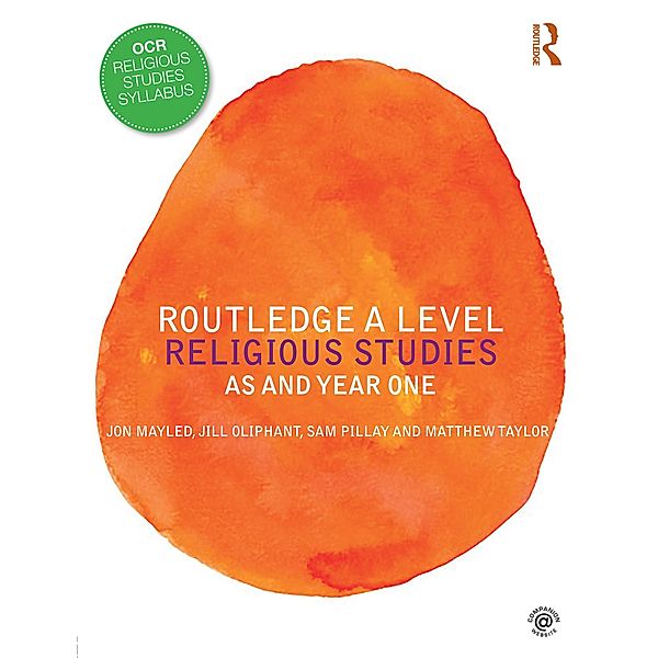 Routledge A Level Religious Studies, Jon Mayled, Jill Oliphant, Sam Pillay, Matthew Taylor