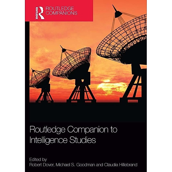 Routledge Companion to Intelligence Studies
