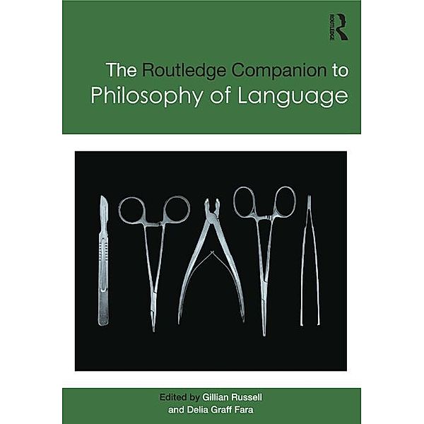 Routledge Companion to Philosophy of Language