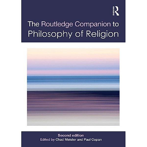 Routledge Companion to Philosophy of Religion