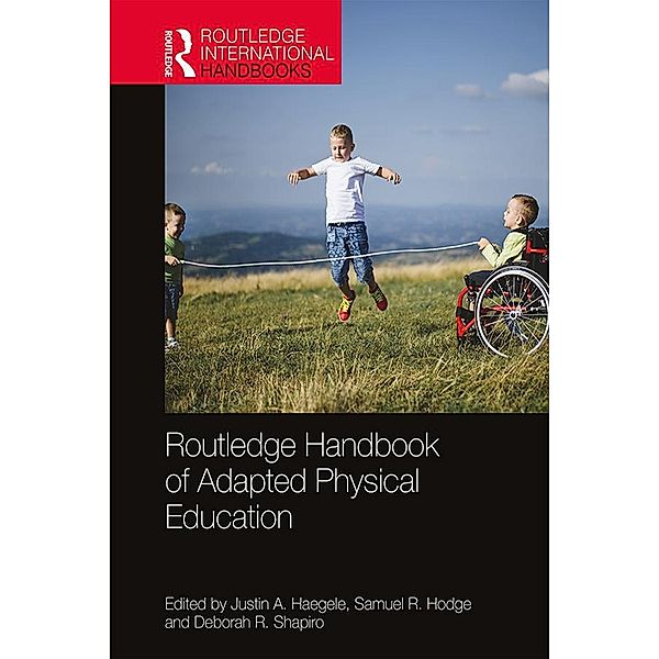 Routledge Handbook of Adapted Physical Education