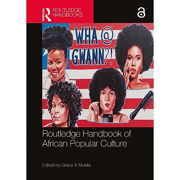 Routledge Handbook of African Popular Culture