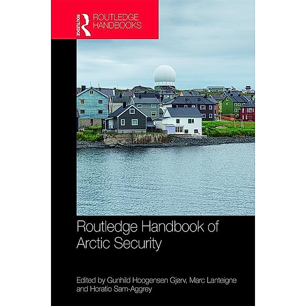 Routledge Handbook of Arctic Security