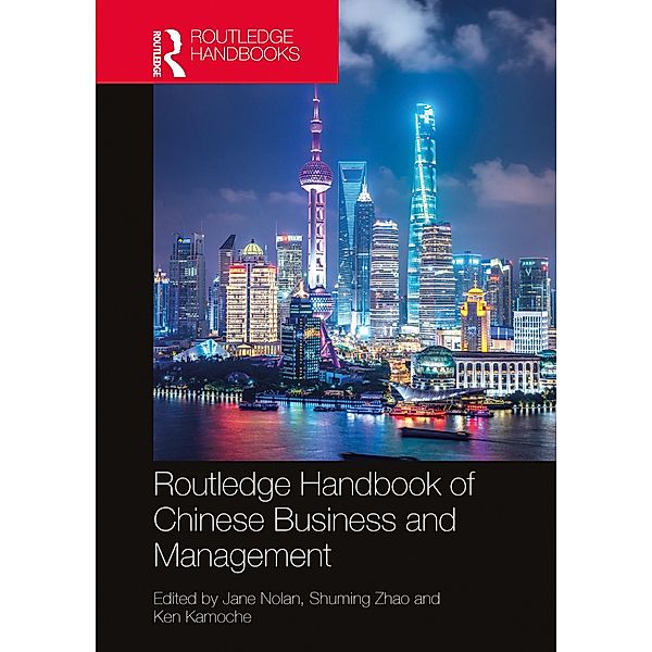 Routledge Handbook of Chinese Business and Management