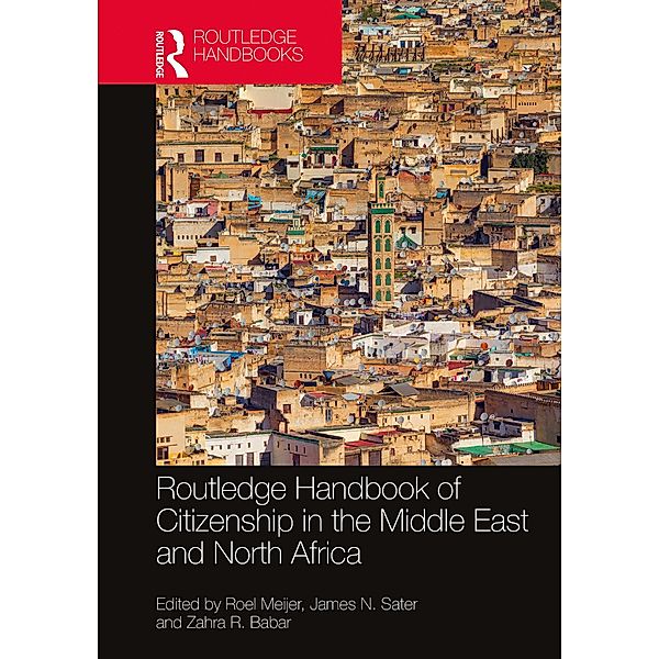 Routledge Handbook of Citizenship in the Middle East and North Africa