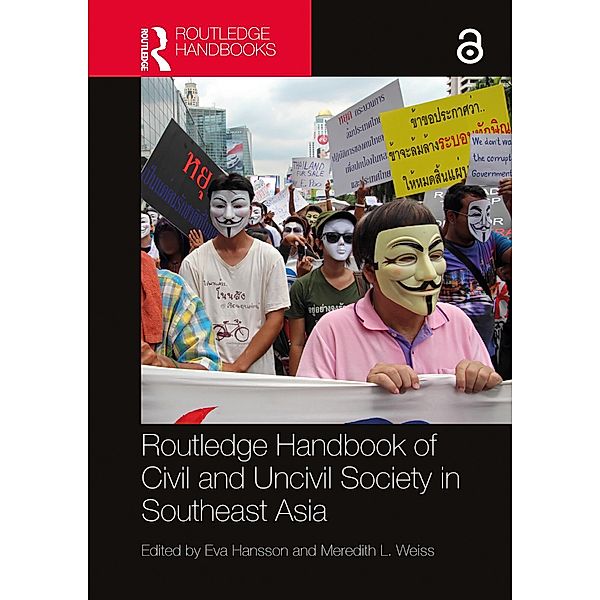 Routledge Handbook of Civil and Uncivil Society in Southeast Asia