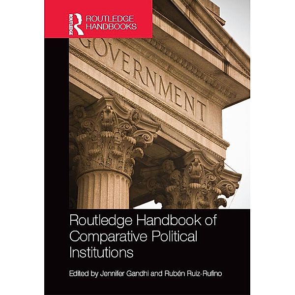 Routledge Handbook of Comparative Political Institutions