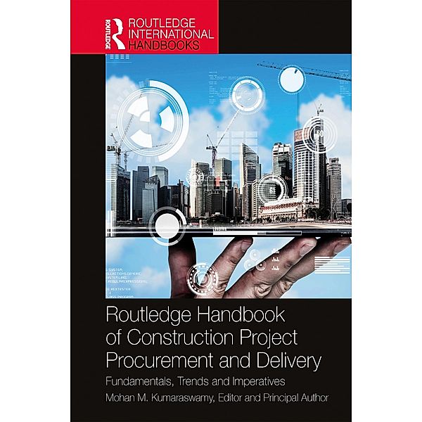 Routledge Handbook of Construction Project Procurement and Delivery