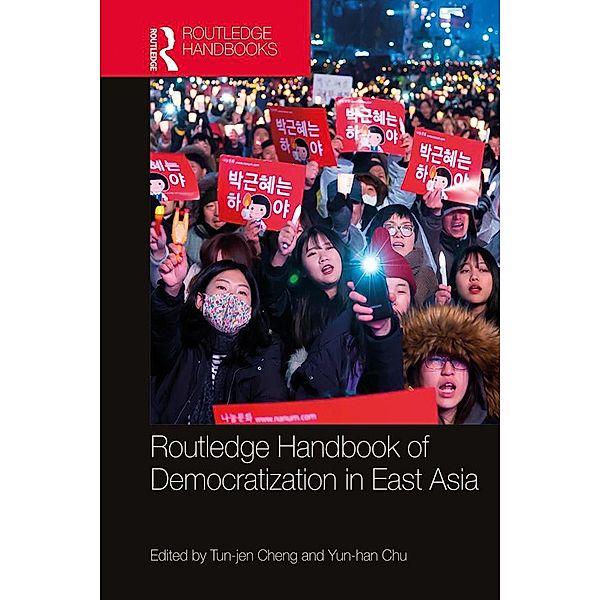 Routledge Handbook of Democratization in East Asia