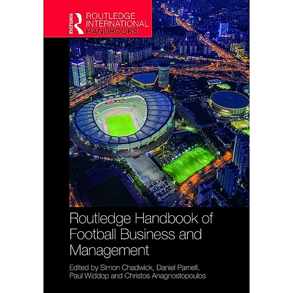 Routledge Handbook of Football Business and Management