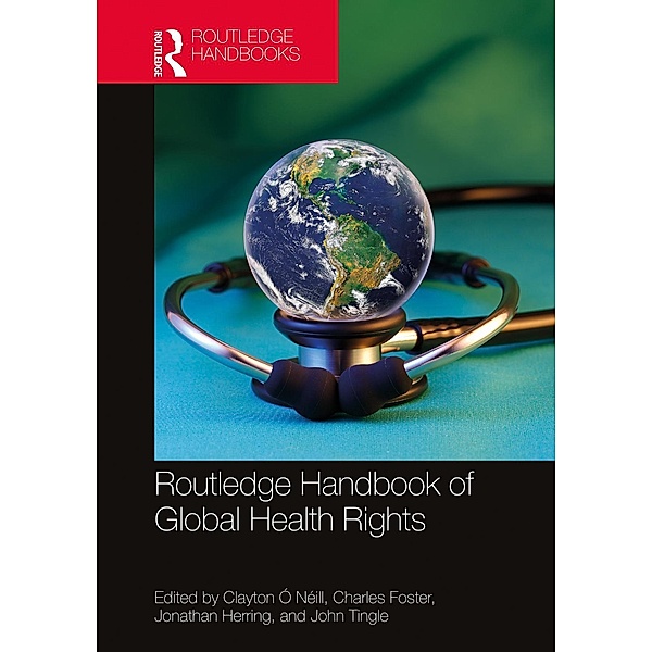 Routledge Handbook of Global Health Rights