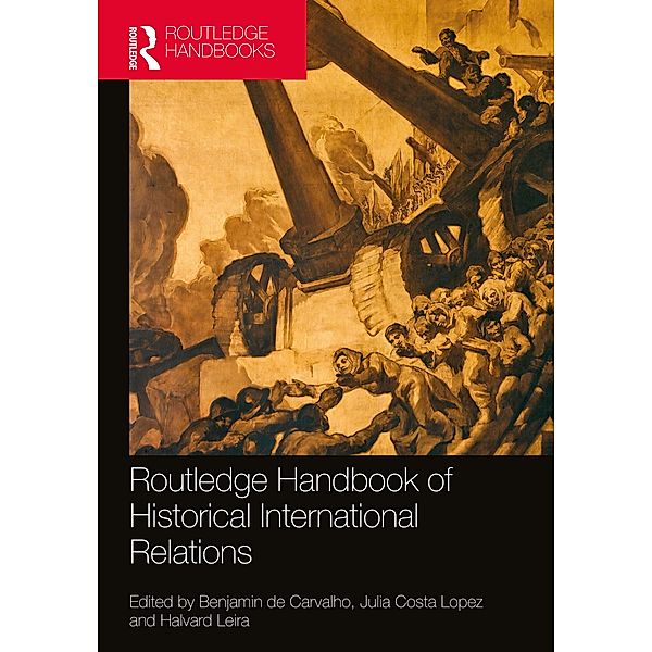 Routledge Handbook of Historical International Relations