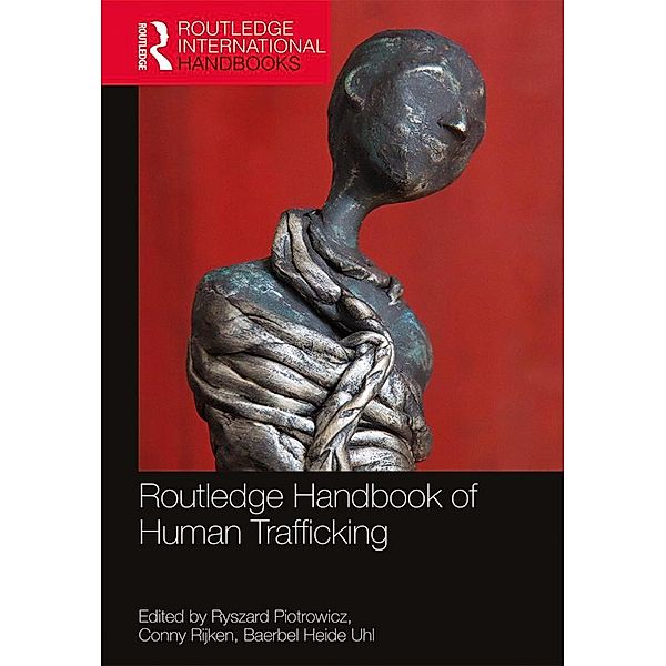 Routledge Handbook of Human Trafficking