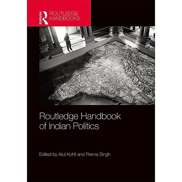 Routledge Handbook of Indian Politics