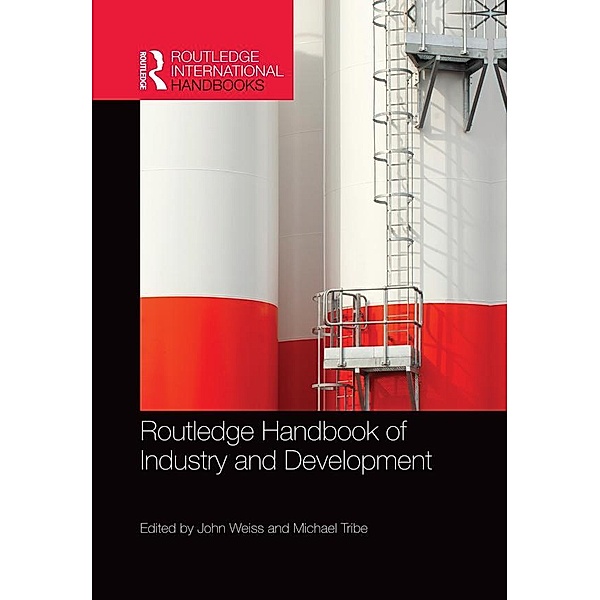 Routledge Handbook of Industry and Development / Routledge International Handbooks
