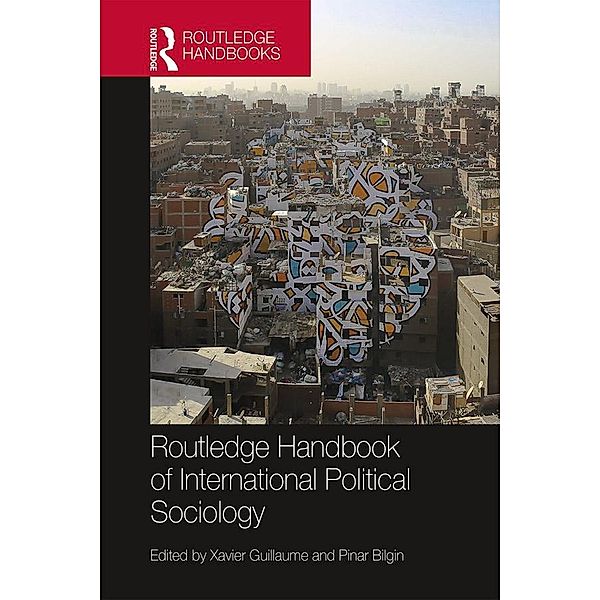 Routledge Handbook of International Political Sociology