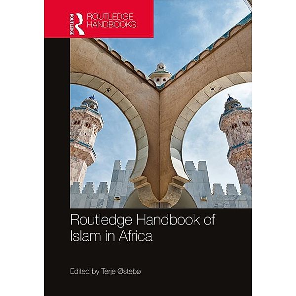 Routledge Handbook of Islam in Africa