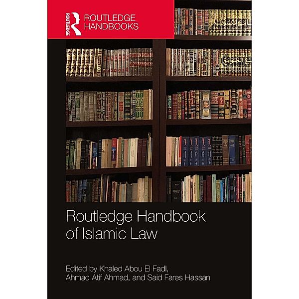 Routledge Handbook of Islamic Law