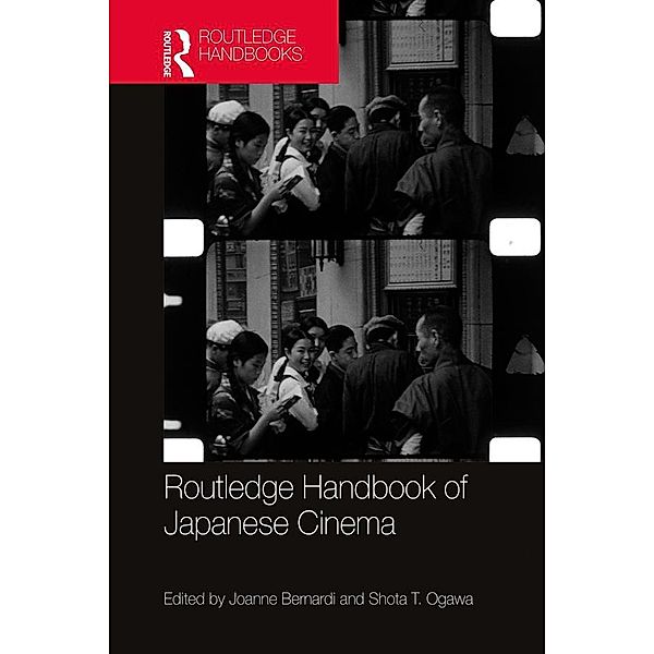 Routledge Handbook of Japanese Cinema